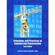 Principles and Practices of Commercial Construction by Andres, Cameron K.; Smith, Ronald C., 9780130261625