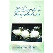 The Devil's Temptation by Wood, Rebecca, 9781436311625