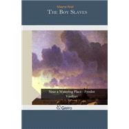 The Boy Slaves by Reid, Mayne, 9781505541625