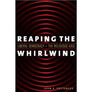 Reaping the Whirlwind by Pottenger, John R., 9781589011625