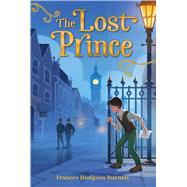 The Lost Prince by Burnett, Frances Hodgson, 9781665931625