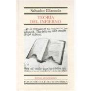 Teora del infierno by Elizondo, Salvador, 9789681661625