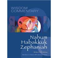 Nahum, Habakkuk, Zephaniah by Gafney, Wilda C. M.; Dempsey, Carol J.; Reid, Barbara E., 9780814681626