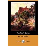 The Nun's Curse by Riddell, J. H., Mrs., 9781409981626