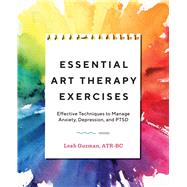 Essential Art Therapy Exercises by Guzman, Leah, 9781646111626