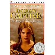 Indian Captive by Lenski, Lois, 9780064461627