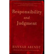 Responsibility and Judgment by Arendt, Hannah, 9780805211627
