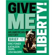 Give Me Liberty! by Foner, Eric, 9781324041627