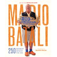Mario Batali--Big American Cookbook by Mario Batali, 9781478971627
