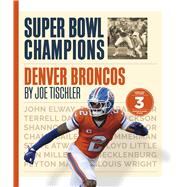 Denver Broncos by Tischler, Joe, 9798896801627