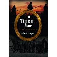 In Time of War: An Alex Balfour Novel by Appel, Allan, 9780786711628