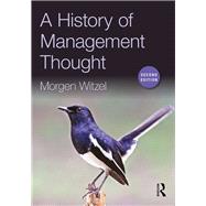 A History of Management Thought by Witzel; Morgen, 9781138911628