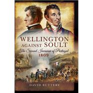 Wellington Against Soult by Buttery, David, 9781526781628