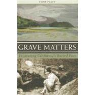 Grave Matters by Platt, Tony, 9781597141628