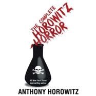 The Complete Horowitz Horror by Horowitz, Anthony, 9780142411629