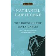 The House of the Seven Gables by Hawthorne, Nathaniel; Howe, Katherine; Wineapple, Brenda, 9780451531629
