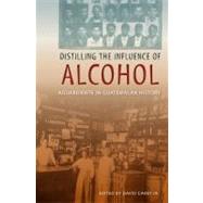 Distilling the Influence of Alcohol by Carey, David, Jr., 9780813041629