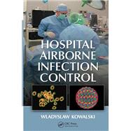 Hospital Airborne Infection Control by Kowalski; Wladyslaw, 9781138071629