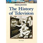 The History of Television by Nardo, Don, 9781420501629