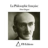 La Philosophie Franaise by Bergson, Henri, 9781503381629