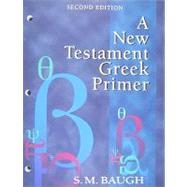 A New Testament Greek Primer by Baugh, S. M., 9781596381629