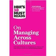 Hbr's 10 Must Reads on Managing Across Cultures by Harvard Business Review, 9781633691629