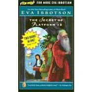 Secret of Platform 13 / Island of the Aunts Flip book by Ibbotson, Eva, 9780142301630
