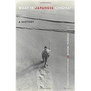 What Is Japanese Cinema? by Inuhiko, Yomota; Kaffen, Philip, 9780231191630