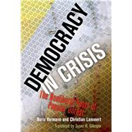 Democracy in Crisis by Vormann, Boris; Lammert, Christian; Gillespie, Susan H., 9780812251630