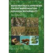 Biotechnological Approaches for Pest Management and Ecological Sustainability by Sharma; Hari C, 9781560221630