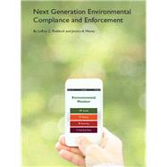 Next Generation Environmental Compliance and Enforcement by Paddock, LeRoy C.; Wentz, Jessica A., 9781585761630