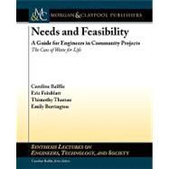 Needs and Feasibility by Baillie, Caroline; Feinblatt, Eric; Thamae, Thimothy, 9781608451630