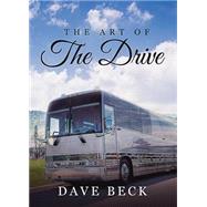 The Art of the Drive by Beck, Dave, 9781682541630