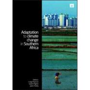 Adaptation to Climate Change in Southern Africa by Bauer, Steffen; Scholz, Imme, 9781849711630