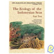 The Ecology of the Indonesian Seas: Chapters 13-23 by Tomascik, Tomas, 9789625931630