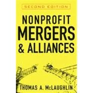Nonprofit Mergers and Alliances by McLaughlin, Thomas A., 9780470601631