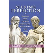 Seeking Perfection by Matt J. Rossano, 9781351491631
