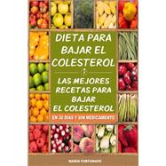 Dieta Para Bajar el Colesterol by Fortunato, Mario, 9781508831631