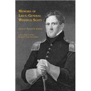 Memoirs of Lieut.-General Winfield Scott by Johnson, Timothy D., 9781621901631