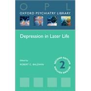 Depression in Later Life by Baldwin, Robert C., 9780199671632