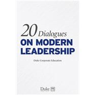 20 Dialogues On Modern Leadership by Duke Corporate Education, Duke Corporate, 9781915951632