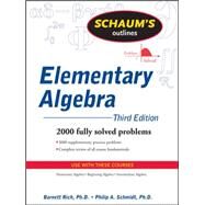 Schaum's Outline of Elementary Algebra, 3ed by Rich, Barnett; Schmidt, Philip, 9780071611633