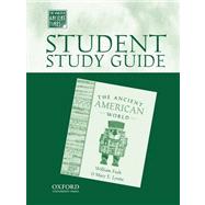 Student Study Guide to The Ancient American World by Fash, William; Lyons, Mary E., 9780195221633