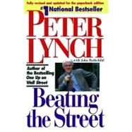 Beating the Street by Lynch, Peter; Rothchild, John, 9780671891633