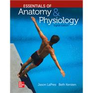 Loose-leaf for Essentials of Anatomy and Physiology by Jason LaPres ; Beth Ann Kersten, 9781264421633