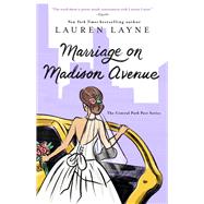 Marriage on Madison Avenue by Layne, Lauren, 9781501191633