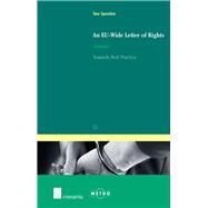 An EU-Wide Letter of Rights Towards Best Practice by Spronken, Taru, 9789400001633