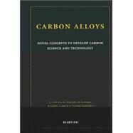 Carbon Alloys by Yasuda; Inagaki; Kaneko; Endo; Oya; Tanabe, 9780080441634