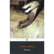 Nostromo : A Tale of the Seaboard by Conrad, Joseph; Pauly, Veronique; Pauly, Veronique; Stape, J. H., 9780141441634
