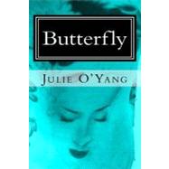 Butterfly by O'yang, Julie, 9781469991634